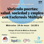 Jornada informativa Asoc. Granadina de Esclerosis Múltiple. 18 de mayo. Colegio Oficial Médicos de Granada